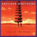 Brecker Brothers: Out Of The Loop