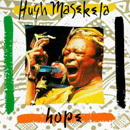 Masekela, Hugh: Hope